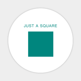 Just a Square (Turquoise) Magnet